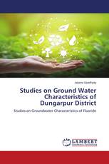 Studies on Ground Water Characteristics of Dungarpur District