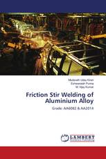 Friction Stir Welding of Aluminium Alloy