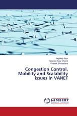 Congestion Control, Mobility and Scalability issues in VANET