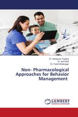 Non- Pharmacological Approaches for Behavior Management