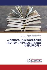A CRITICAL BIBLIOGRAPHIC REVIEW ON PARACETAMOL & IBUPROFEN