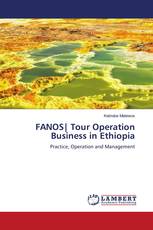FANOS| Tour Operation Business in Ethiopia