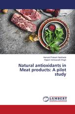 Natural antioxidants in Meat products: A pilot study