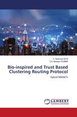 Bio-inspired and Trust Based Clustering Routing Protocol