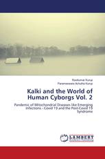 Kalki and the World of Human Cyborgs Vol. 2