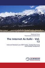 The Internet As Kalki - Vol. 13