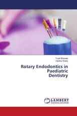 Rotary Endodontics in Paediatric Dentistry