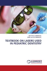 TEXTBOOK ON LASERS USED IN PEDIATRIC DENTISTRY