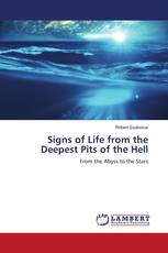 Signs of Life from the Deepest Pits of the Hell