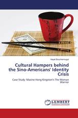 Cultural Hampers behind the Sino-Americans' Identity Crisis