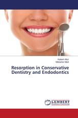 Resorption in Conservative Dentistry and Endodontics