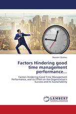 Factors Hindering good time management performance...
