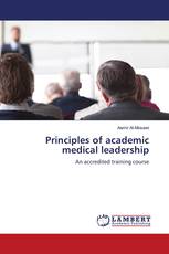 Principles of academic medical leadership