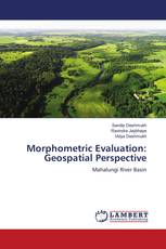 Morphometric Evaluation: Geospatial Perspective