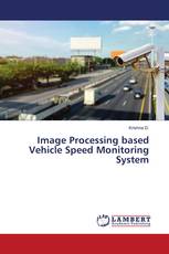 Image Processing based Vehicle Speed Monitoring System