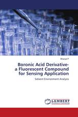 Boronic Acid Derivative- a Fluorescent Compound for Sensing Application