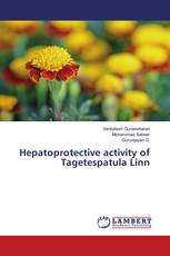 Hepatoprotective activity of Tagetespatula Linn