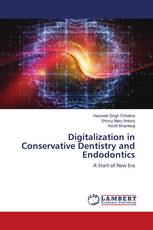 Digitalization in Conservative Dentistry and Endodontics