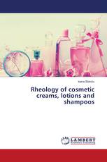 Rheology of cosmetic creams, lotions and shampoos