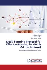 Node Securing Protocol for Effective Routing in Mobile Ad Hoc Network