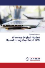 Wireless Digital Notice Board Using Graphical LCD