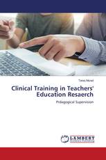 Clinical Training in Teachers' Education Resaerch