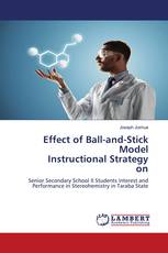 Effect of Ball-and-Stick Model Instructional Strategy on