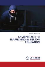 AN APPROACH TO TRAFFICKING IN PERSON EDUCATION