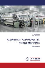 ASSORTMENT AND PROPERTIES TEXTILE MATERIALS