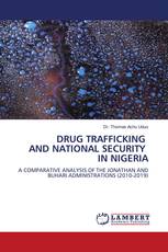 DRUG TRAFFICKING AND NATIONAL SECURITY IN NIGERIA