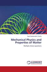 Mechanical Physics and Properties of Matter