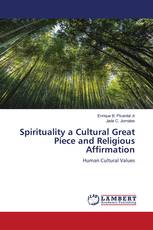 Spirituality a Cultural Great Piece and Religious Affirmation
