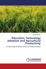 Education, Technology Adoption and Agricultural Productivity