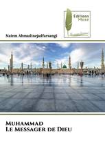 Muhammad Le Messager de Dieu