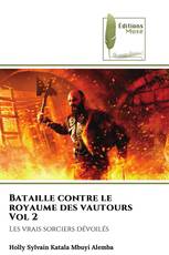 Bataille contre le royaume des vautours Vol 2