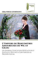 L'Univers de Rencontres Amoureuses de Wil et Gilou