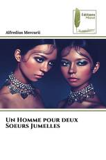 Un Homme pour deux Soeurs Jumelles