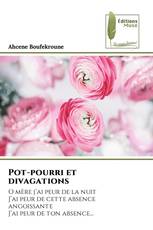 Pot-pourri et divagations