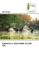 Aminata: histoire d'une vie