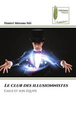 Le club des illusionnistes