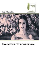 Mon cœur est loin de moi