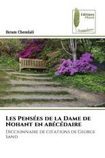 Les Pensées de la Dame de Nohant en abécédaire