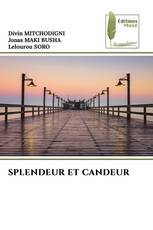 SPLENDEUR ET CANDEUR