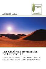 LES CHAÎNES INVISIBLES DE L'HISTOIRE