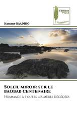 Soleil miroir sur le baobab centenaire