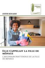 Elle s'appelait la fille de ménage