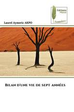 Bilan d'une vie de sept années