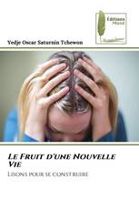 Le Fruit d'une Nouvelle Vie