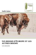 Les bisons d’Europe et les autres bisons