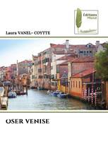 OSER VENISE